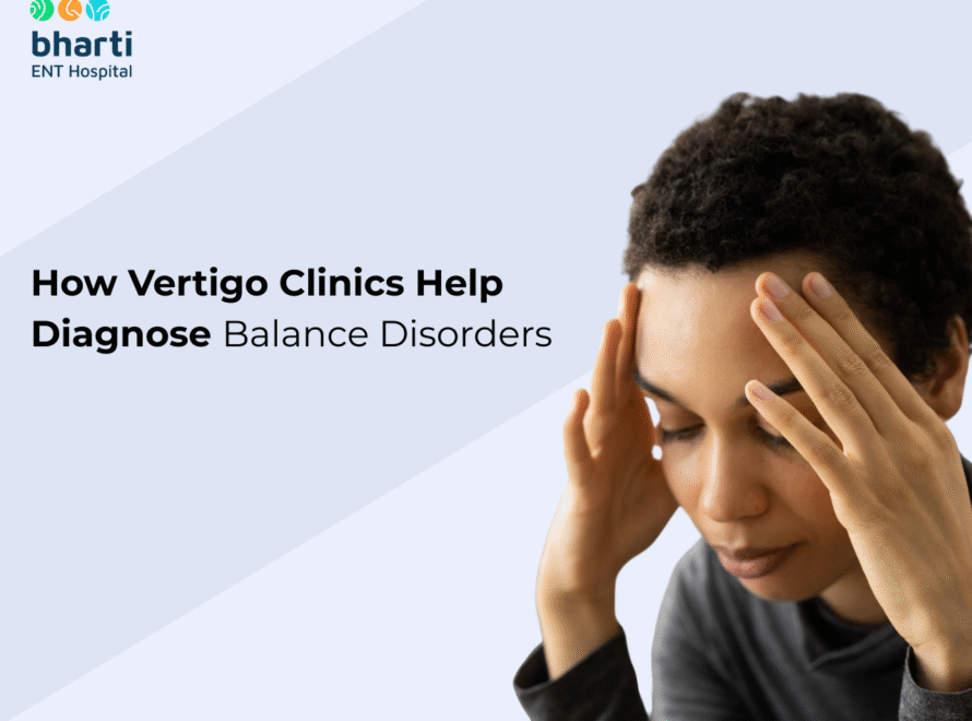 How Vertigo Clinics Help Diagnose Balance Disorders