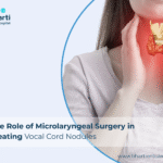 The Role of Microlaryngeal Surgery in Treating Vocal Cord Nodules