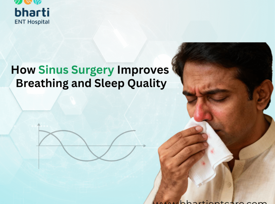 How Sinus Surgery Improves Breathing and Sleep Quality
