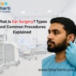 What Is Ear Surgery Types and Common Procedures Explained